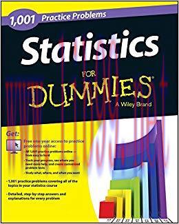 Statistics: 1,001 Practice Problems For Dummies (+ Free Online Practice) 1st Edition,