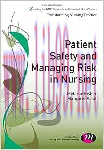 [AME]Patient Safety and Managing Risk in Nursing (Transforming Nursing Practice Series) (EPUB)