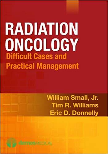 Radiation Oncology Difficult Cases and Practical Management 1st Edition