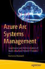 [PDF]Azure Arc Systems Management: Governance and Administration of Multi-cloud and Hybrid IT E...