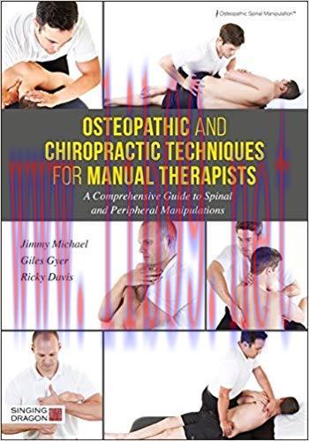 (PDF)Osteopathic and Chiropractic Techniques for Manual Therapists: A Comprehensive Guide to Sp...