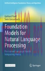 [PDF]Foundation Models for Natural Language Processing: Pre-trained Language Models Integrating...