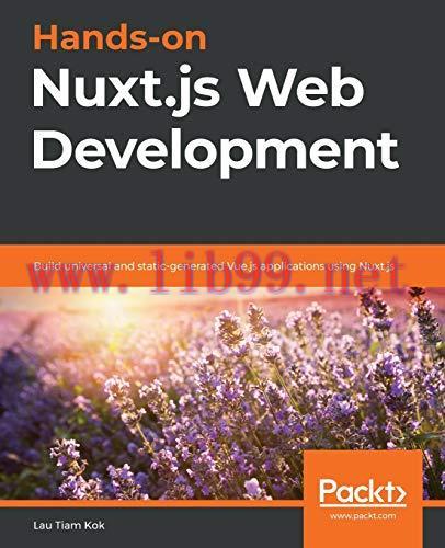 [FOX-Ebook]Hands-on Nuxt.js Web Development: Build universal and static-generated Vue.js applic...