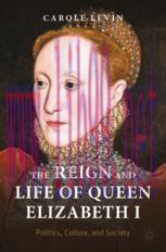 [PDF]The Reign and Life of Queen Elizabeth I