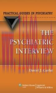 [AME]The Psychiatric Interview (Practical Guides in Psychiatry)