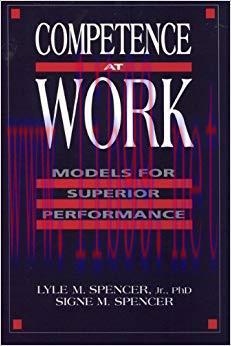Competence at Work: Models for Superior Performance 1st Edition,