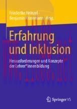 [PDF]Erfahrung und Inklusion: Herausforderungen und Konzepte der Lehrer*innenbildung