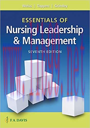 [PDF]Essentials of Nursing Leadership and Management, 7e
