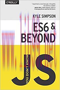 You Don&rsquo;t Know JS: ES6 & Beyond 1st Edition,