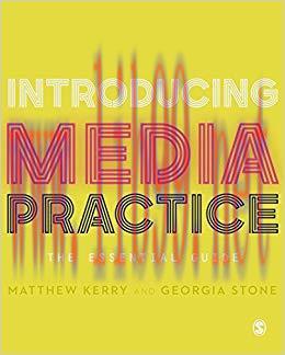 Introducing Media Practice: The Essential Guide 1st Edition,
