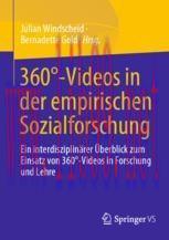 [PDF]360&deg;-Videos in der empirischen Sozialforschung: Ein interdisziplin&auml;rer &Uuml;berblick zum Einsa...
