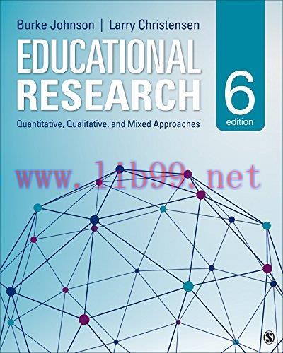 [FOX-Ebook]Educational Research: Quantitative, Qualitative, and Mixed Approaches, 6th Edition