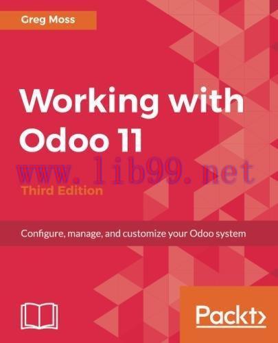 [FOX-Ebook]Working with Odoo 11, 3rd Edition
