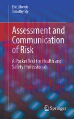 [PDF]Assessment and Communication of Risk: A Pocket Text for Health and Safety Professionals