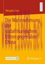 [PDF]Die Wahrnehmung der s&uuml;dafrikanischen Eliten gegen&uuml;ber China