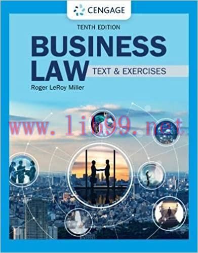 [PDF]Business Law Text & Exercises 10th Edition [Roger LeRoy Miller]