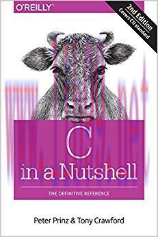 C in a Nutshell: The Definitive Reference 2nd Edition,