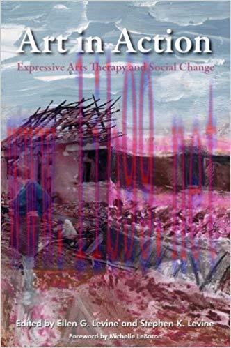 (PDF)Art in Action: Expressive Arts Therapy and Social Change (Arts Therapies) 1st Edition