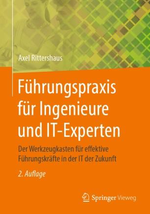 F&uuml;hrungspraxis f&uuml;r Ingenieure und IT-Experten