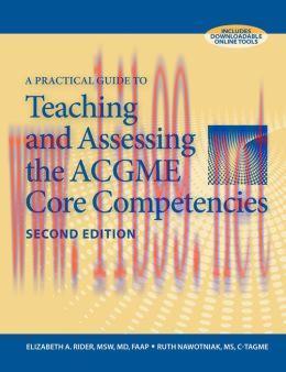 [AME]A Practical Guide to Teaching and Assessing the ACGME Core Competencies, 2nd Edition