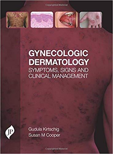 Gynecologic Dermatology Symptoms, Signs and Clinical Management