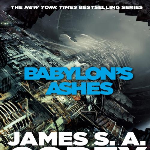 Babylon's Ashes - James S. A. - James S. A. Corey