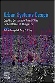 (PDF)Urban Systems Design: Creating Sustainable Smart Cities in the Internet of Things Era