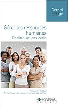 (PDF)G&eacute;rer les ressources humaines Finalit&eacute;s, actions, outils (MANAGEMENT ENTR) (French Edition...