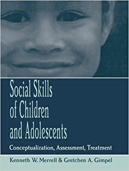 (PDF)Social Skills of Children and Adolescents Conceptualization, Assessment, Treatment