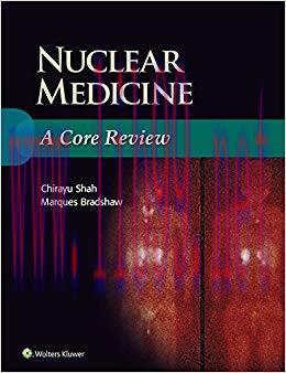 (PDF)Nuclear Medicine: A Core Review First Edition