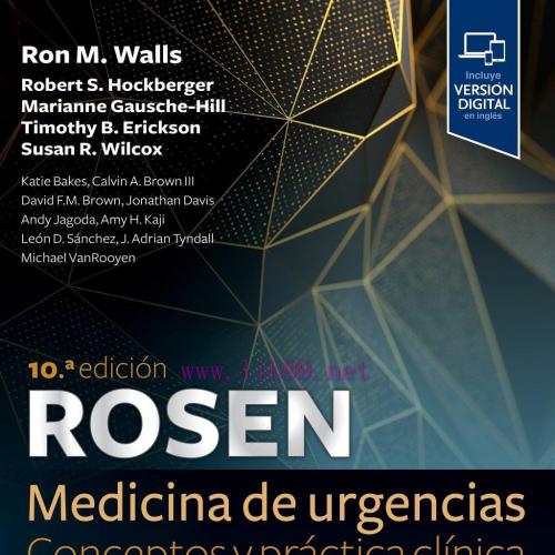 [AME]Rosen Medicina de urgencias: conceptos y práctica clínica, 10th Edition (Original PDF)