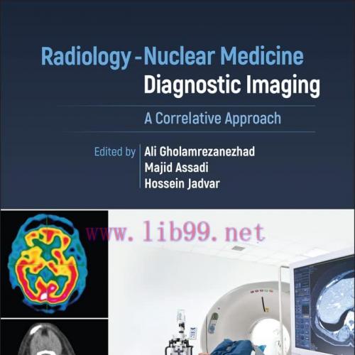 [PDF]Radiology-Nuclear Medicine Diagnostic Imaging A Correlative Approach