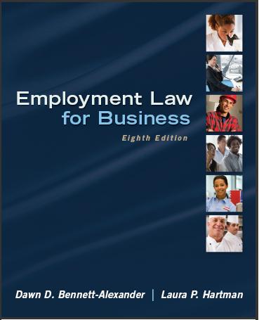 (TB)Employment Law for Business 8th Edition by Dawn Bennett-Alexander .zip