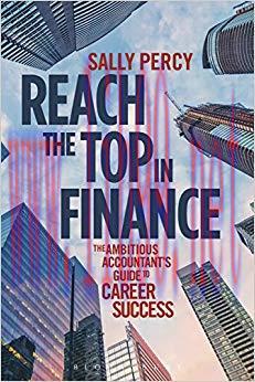 (PDF)Reach the Top in Finance: The Ambitious Accountant&rsquo;s Guide to Career Success 1st Edition