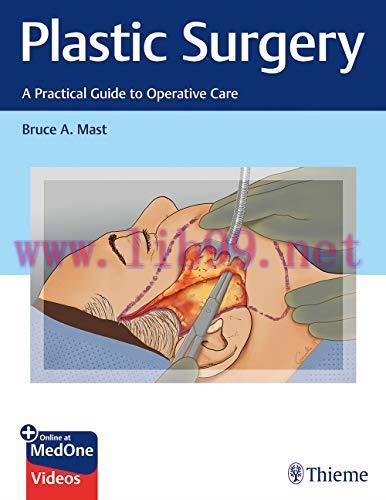 [AME]Plastic Surgery: A Practical Guide to Operative Care (Original PDF + Videos)