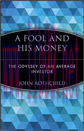 (PDF)A Fool and His Money: The Odyssey of an Average Investor (Wiley Investment Classics Book 1...