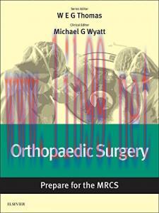 [AME]Orthopaedic Surgery: Prepare for the MRCS