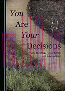 [PDF]You Are Your Decisions
