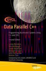[PDF]Data Parallel C++: Programming Accelerated Systems Using C++ and SYCL