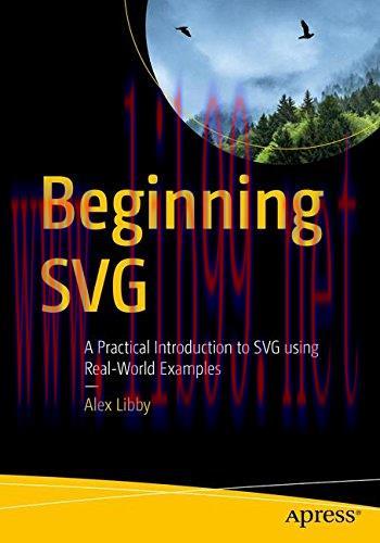 [FOX-Ebook]Beginning SVG: A Practical Introduction to SVG using Real-World Examples