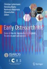 [PDF]Early Osteoarthritis: State-of-the-Art Approaches to Diagnosis, Treatment and Controversie...