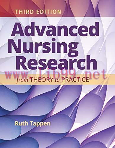 [AME]Advanced Nursing Research: From_ Theory to Practice, 3rd Edition (Original PDF)