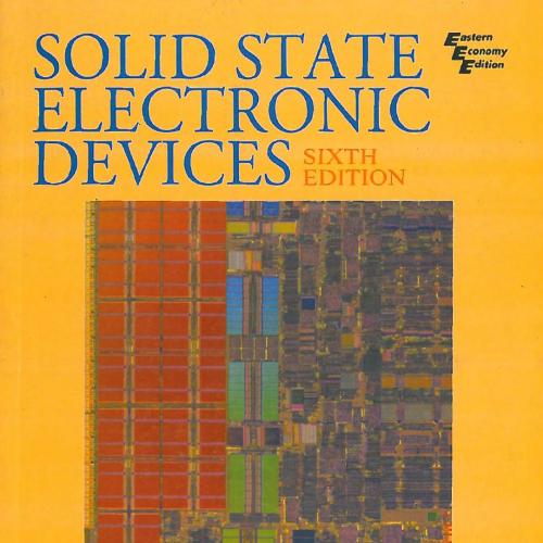 Solid State Electronic Devices, Sixth Edition