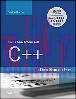 C++ in One Hour a Day, Sams Teach Yourself: C++ One Hour Day Sams ePub _8 8th Edition,