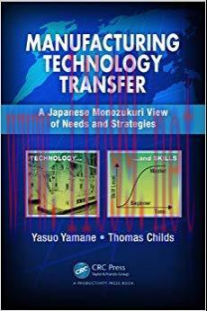(PDF)Manufacturing Technology Transfer: A Japanese Monozukuri View of Needs and Strategies 1st ...