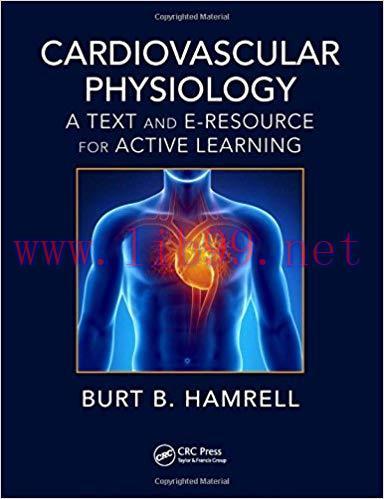 [PDF]Cardiovascular Physiology: A Text and E-Resource for Active Learning
