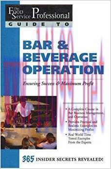 (PDF)The Food Service Professionals Guide to Bar & Beverage Operation: Ensuring Maximum Success...