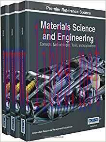 [PDF]Materials Science and Engineering - Concepts, Methodologies, Tools, and Applications