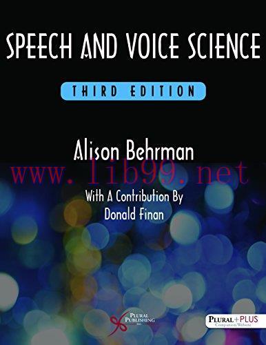 [FOX-Ebook]Speech and Voice Science, 3rd Edition