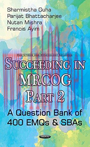 [AME]Succeeding in MRCOG Part 2: A Question Bank of 400 EMQs & SBAs (PDF)